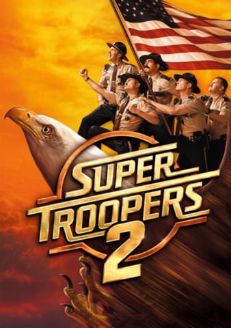 Super Troopers 2 HDX VUDU or itunes via MA