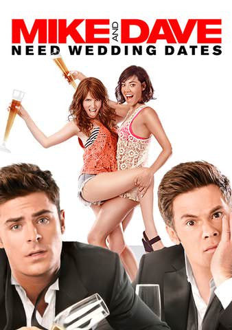 Mike and Dave Need Wedding Dates HDX VUDU or 4K iTunes