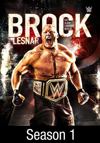 WWE: Brock Lesnar: Eat. Sleep. Conquer. Repeat.: Season 1 HDX VUDU